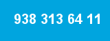 938 313 64 11 938 313 64 11